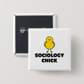 Sociologie CHick Vierkante Button 5,1 Cm (Voorkant /achterkant)