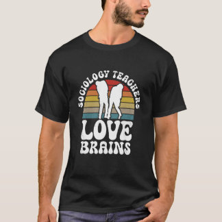 Sociology Teachers Love Brains Funny Halloween Tea T-shirt