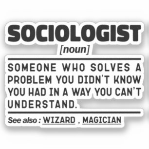 Socioloog Noun Menselijk Gedrag Leraar Sociologie Sticker