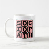 Sociopath, onbehouwen persoon koffiemok (Links)