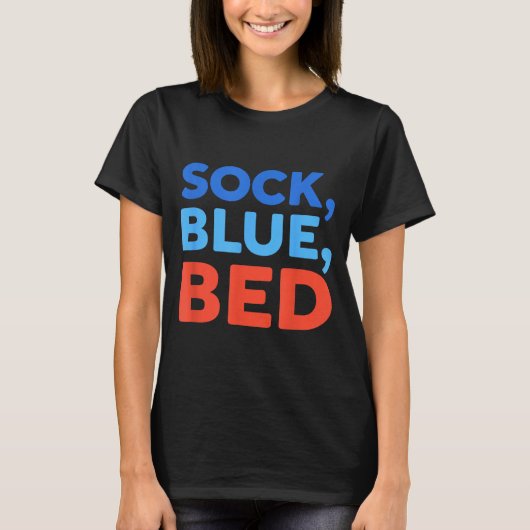 Sock Blue Bed Funny Meme T-shirt (Voorkant)