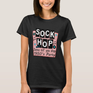 Sock Hop 1950s Dance Party Retro 50s Party Long S T-shirt