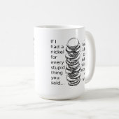 Sock vol Nickels Funny Mug Koffiemok (Voorkant rechts)