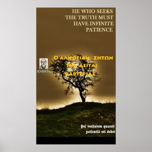 SOCRATES beroemd citaat - Waar heeft geduld nodig Poster (Voorkant)
