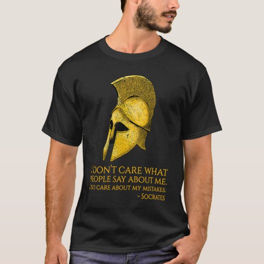 Socrates Filosofie I Donu2019t geeft om wat mensen T-shirt (Voorkant)