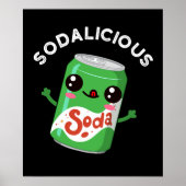 Soda-licious Funny Soda Pop Pun Dark BG Poster (Voorkant)