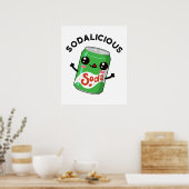 Soda-licious Funny Soda Pop Pun Poster (Keuken)