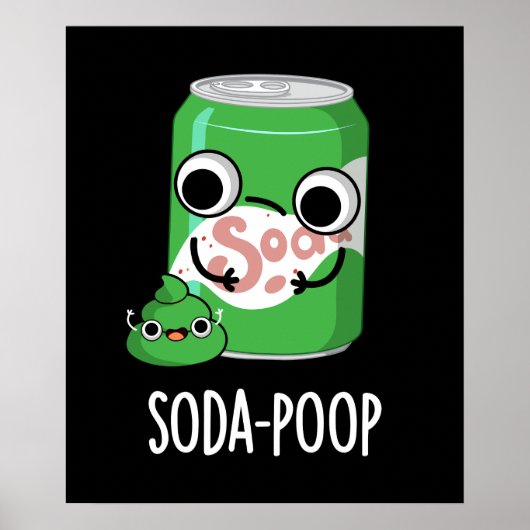 Soda Poop Funny Drink Pun Dark BG Poster (Voorkant)