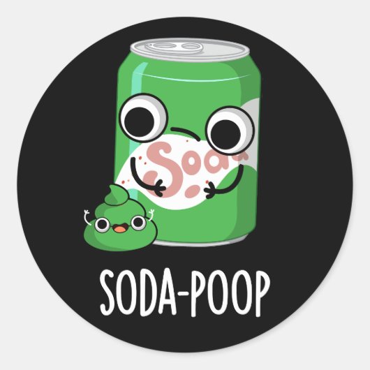 Soda Poop Funny Drink Pun Dark BG Ronde Sticker (Voorkant)