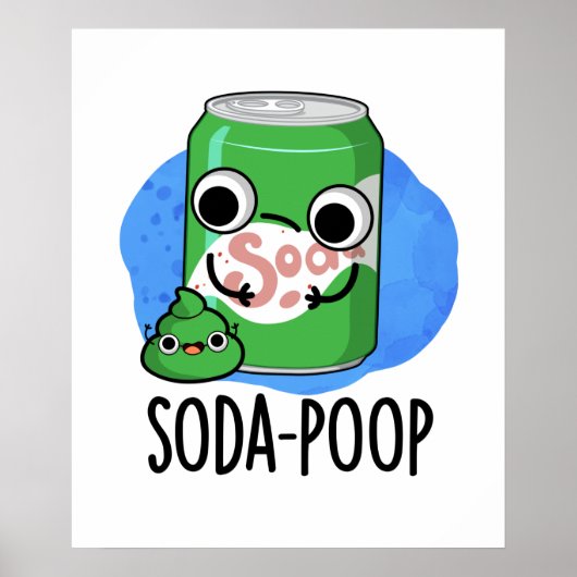 Soda Poop Funny Drink Pun Poster (Voorkant)