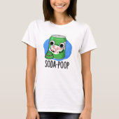 Soda Poop Funny Drink Pun T-shirt (Voorkant)