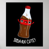 Soda-rn Cute Funny Soda Pun Dark BG Poster (Voorkant)