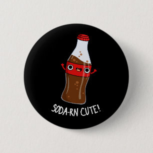 Soda-rn Cute Funny Soda Pun Dark BG Ronde Button 5,7 Cm