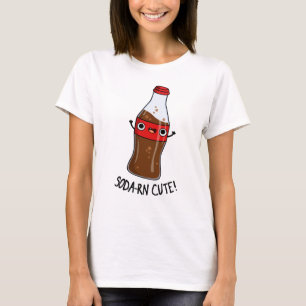 Soda-rn Cute Funny Soda Pun T-shirt