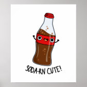 Soda-rn Funny Soda Pun Poster (Voorkant)