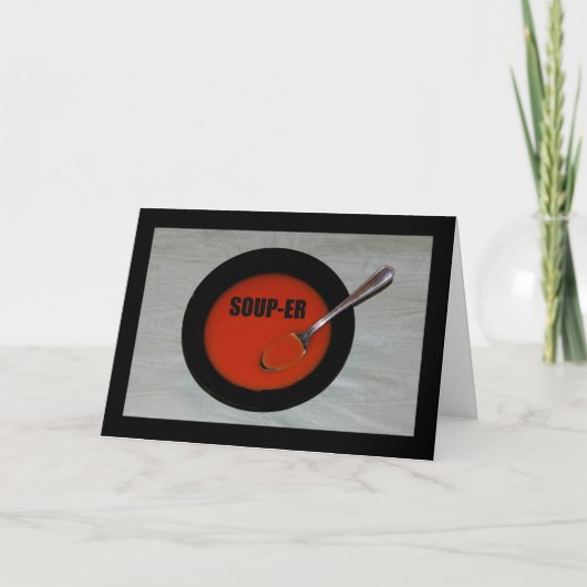Soep-er Valentijnsdag Kaart (Voorkant)