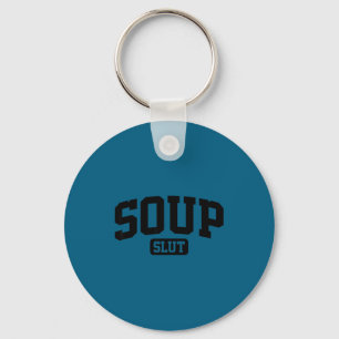 Soep Grappige Spreuk Sarcasme Humor Sleutelhanger