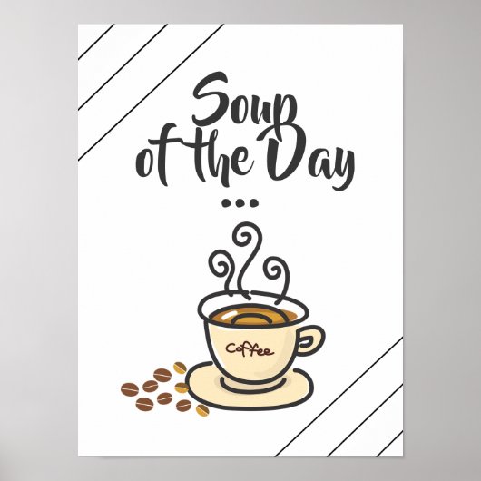 Soep of the Day, Coffee Funny Poster (Voorkant)
