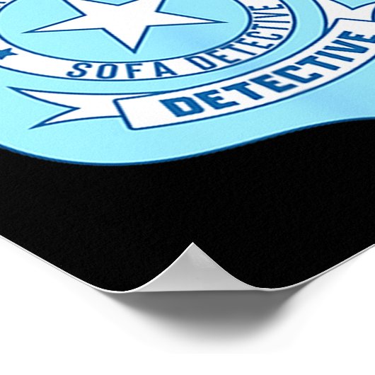 Sofa Detective Badge Funny True Crime Basically A  Poster (Hoek)