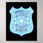 Sofa Detective Badge Funny True Crime Basically A  Poster (Voorkant)
