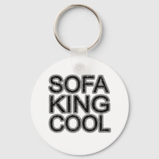Sofa King Cool grappige jongens mannen Sleutelhanger