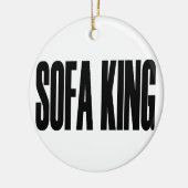 SOFA KING Ornament (Links)