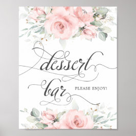 Soft Blush Floral Greenery Wedding Dessert Bar Poster