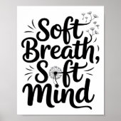 Soft Breath Soft Mind Dandelion Yoga Inspiration A Poster (Voorkant)