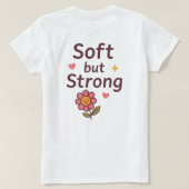 Soft but Strong – Cute Pastel Flower Case T-shirt (Design achterkant)