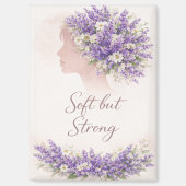 Soft but Strong Lavender Affirmation Magnet (Voorkant)