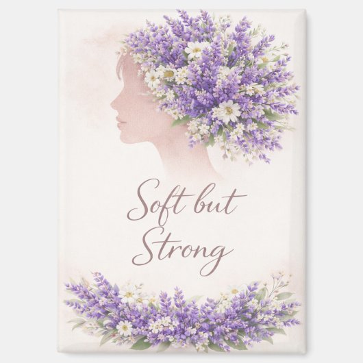 Soft but Strong Lavender Affirmation Magnet (Voorkant)