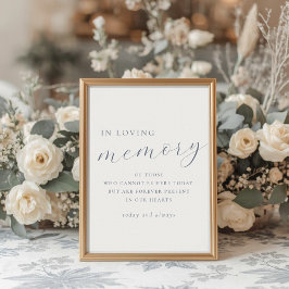 Soft Dusty Blue In Loving Memory Wedding Sign Poster