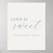 Soft Dusty Blue Love Is Sweet Wedding Sign Poster (Voorkant)
