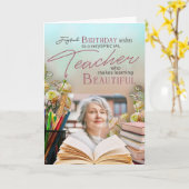 Soft Floral Teacher Birthday Keepsake Photo  Kaart (Gele Bloem)
