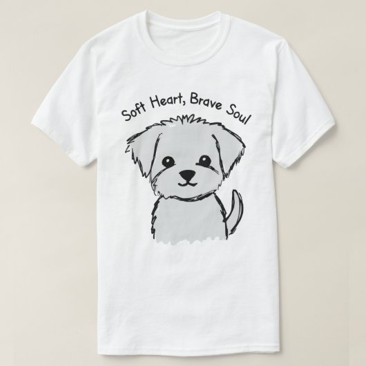 Soft Heart Brave Soul Puppy T-shirt (Design voorkant)