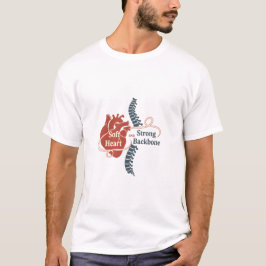 Soft Heart Strong Backbone t-shirt