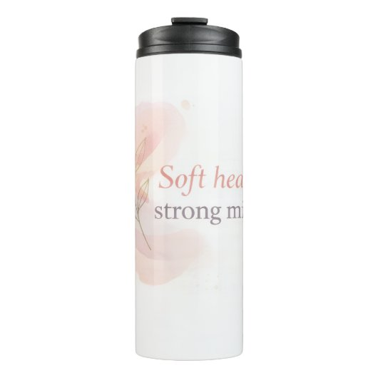 Soft Heart Strong Mind – Feminine Inspirational De Thermosbeker (Voorkant)