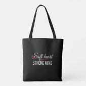 Soft Heart Strong Mind Inspirational Quote Tote Bag (Achterkant)