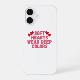 Soft Hearts Bold Soul iPhone 16 Hoesje