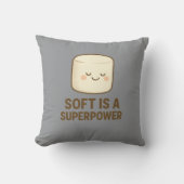 Soft is a Super Power Kussen (Voorkant)