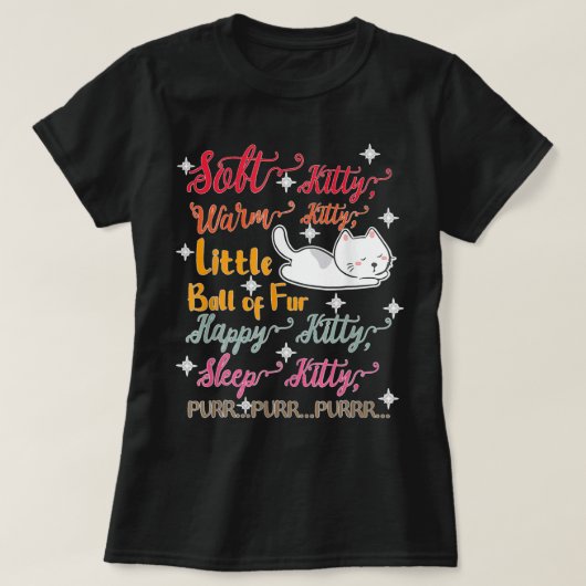Soft Kitty Warm Kitty Little Ball Of Fur Sleep Kit T-shirt (Design voorkant)