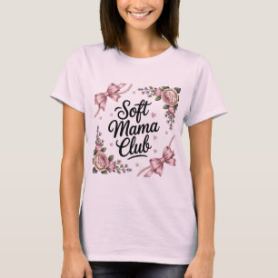 Soft Mama Club - Zachte Moederschap T-shirt
