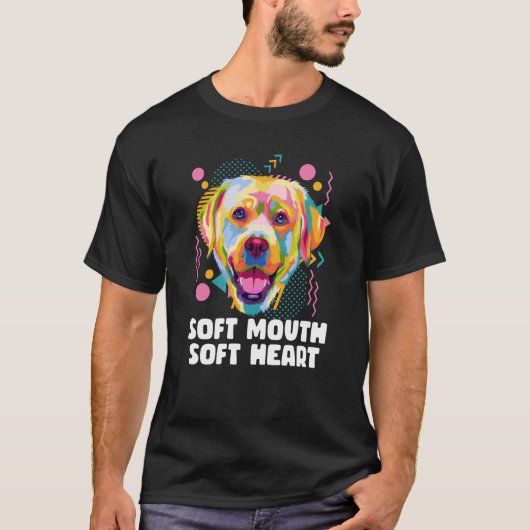 Soft Mouth Soft Heart Dog Theme Humor Dog Paw T-shirt (Voorkant)