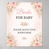 Soft Pink Floral Books for Baby Sign Poster (Voorkant)