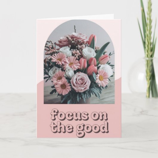Soft Pink Floral Photo "Focus on the Good" Retro  Kaart (Voorkant)