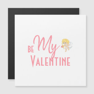Soft romantiek Be my Valentijn magnetische Kaart
