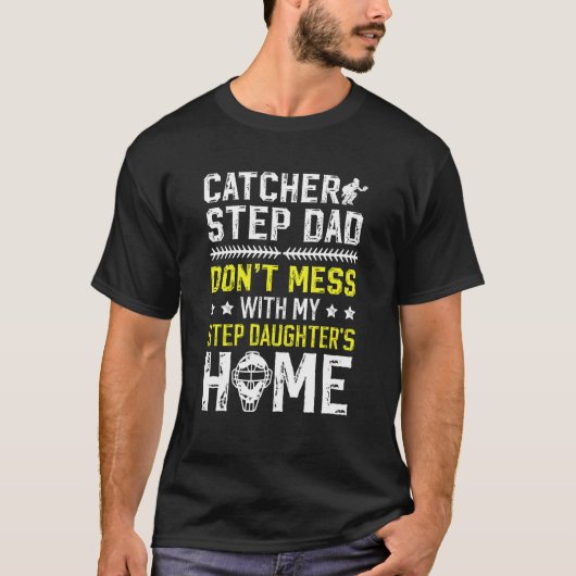 Softbal Catcher Stiefvader Grappige Softbal Catche T-shirt (Voorkant)