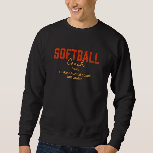Softbal Coach Definitie Softbal Speler Humor 1 Trui (Voorkant)