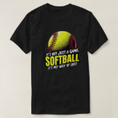 Softbal: het is niet zomaar een spel t-shirt (Design voorkant)