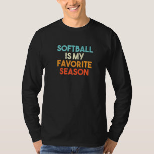 Softbal Is Mijn Favoriete Seizoen Retro T-shirt